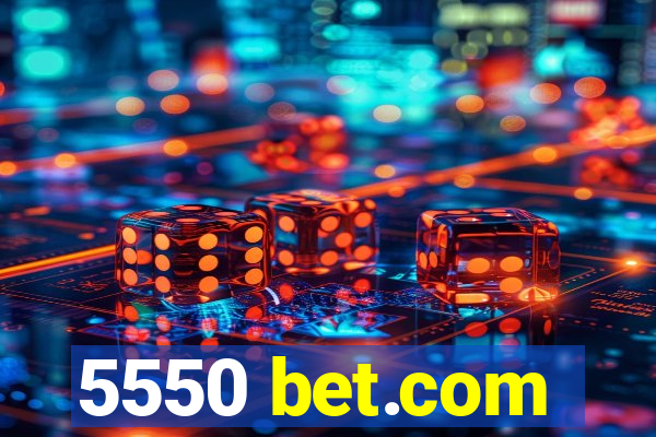 5550 bet.com